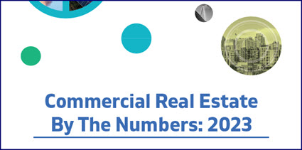 Public Data in Roundtable’s “Commercial Real Estate By The Numbers: 2023” Shows CRE as Driving Economic Force